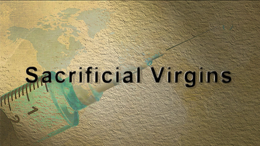 Sacrificial Virgins